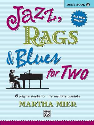 Martha Mier: Jazz, Rags & Blues for Two, Book 2