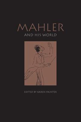 Perle, G: Mahler and his World