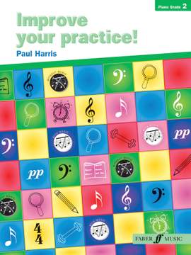 Improve your practice! Piano Grade 2