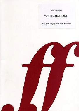 Matthews, David: Three Housman Songs Vce/stg qtet(sc&pts)