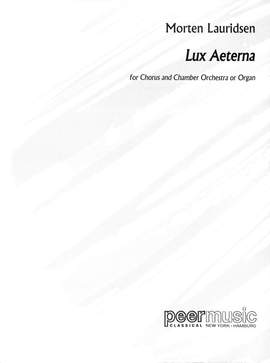 Morten Lauridsen: Lux Aeterna