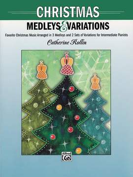 Christmas Medleys and Variations