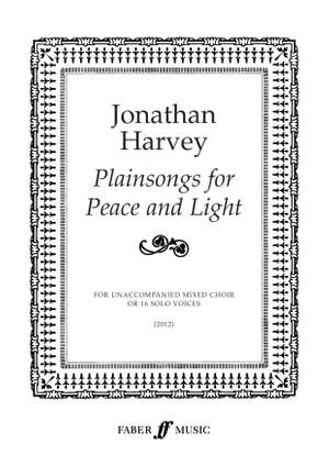 Jonathan Harvey: Plainsongs for Peace and Light