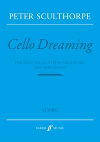 Peter Sculthorpe: Cello Dreaming