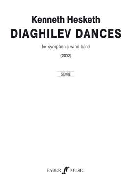 Hesketh, Kenneth: Diaghilev Dances (wind band score)