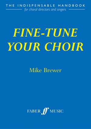 Brewer, Mike: Fine-tune your choir (paperback)