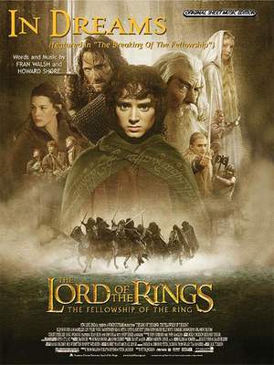 Howard Shore/Fran Walsh: In Dreams (from The Lord of the Rings: The Fellowship of the Ring) (featured in "The Breaking of the Fellowship")