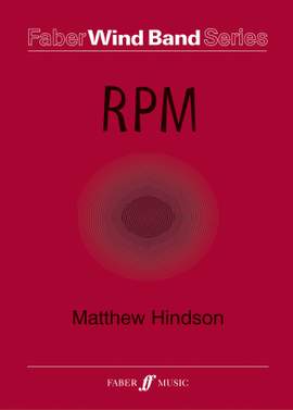Hindson, Matthew: RPM (wind band score and parts)