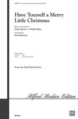 Ralph Blane/Hugh Martin: Have Yourself a Merry Little Christmas 2-Part
