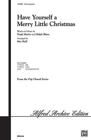 Have Yourself a Merry Little Christmas SATB