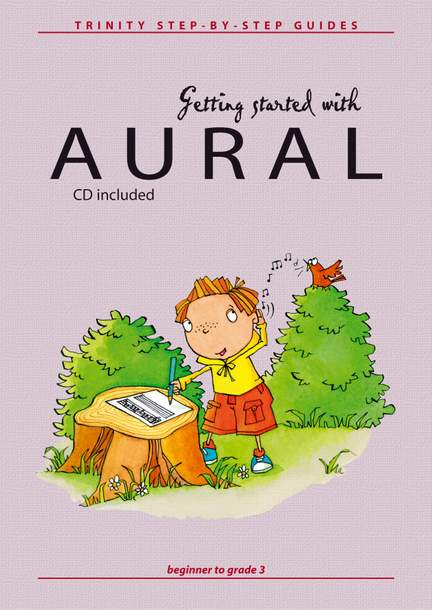 Keyworth, Nicholas: Getting started with aural (with CD)