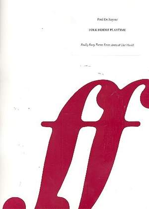 De Keyser, Paul: Folk Fiddle Playtime (solo violin)