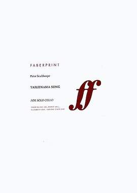 Sculthorpe, Peter: Tailitnama Song (solo cello)
