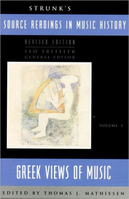 Strunk: Source Readings Vol.1 (Greek Views of Mu
