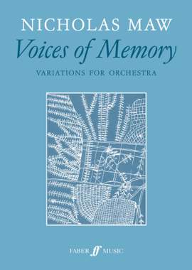Maw, Nicholas: Voices of Memory (score)