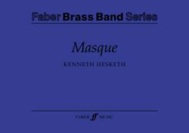 Hesketh, Kenneth: Masque (brass band score)