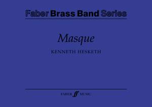 Hesketh, Kenneth: Masque (brass band score)