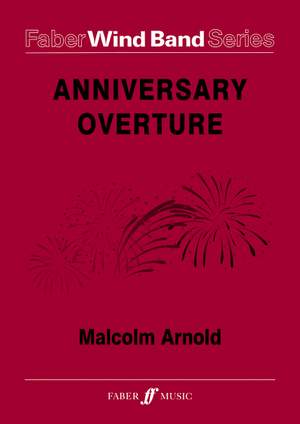 Arnold, Malcolm: Anniversary Overture (wind band sc & pts