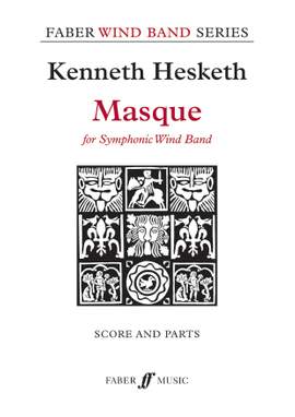 Kenneth Hesketh: Masque. Wind band