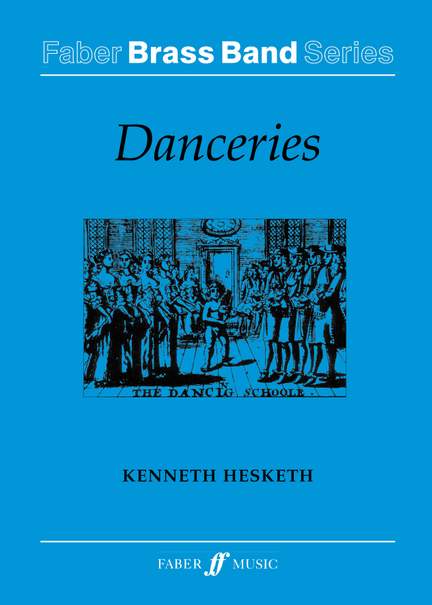 Kenneth Hesketh: Danceries.