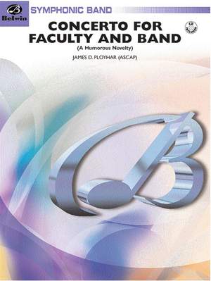 James D. Ployhar: Concerto for Faculty and Band