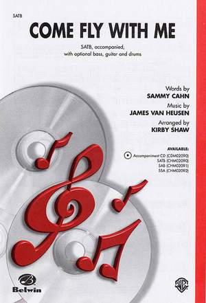 James Van Heusen: Come Fly with Me SATB