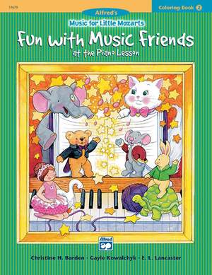 Music for Little Mozarts: Coloring Book 2 -- Fun with Music Friends at School