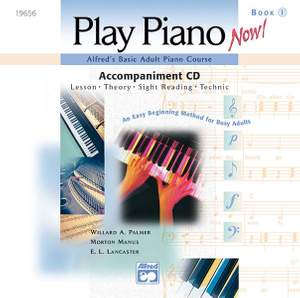E.L. Lancaster: Alfred's Basic Adult Play Piano Now!