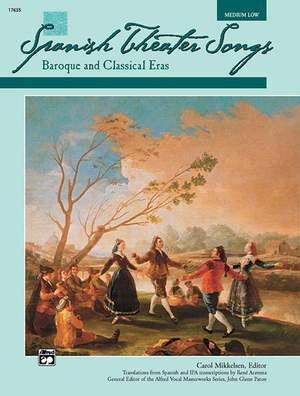 Spanish Theater Songs: Baroque and Classical Eras