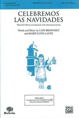 Lois Brownsey/Marti Lunn Lantz: Celebremos las Navidades 3-Part Mixed