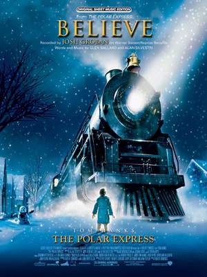 Josh Groban: Believe (from The Polar Express)