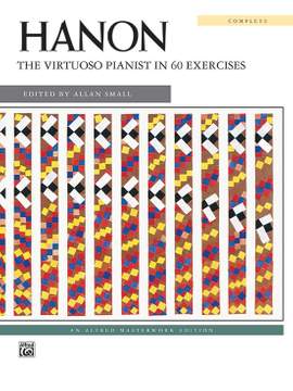 Charles-Louis Hanon: The Virtuoso Pianist, Complete