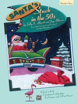 Sally K. Albrecht: Santa's Stuck in the 50's