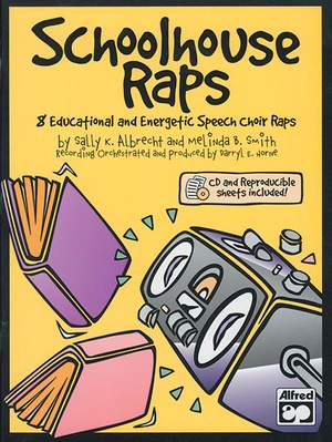 Sally K. Albrecht/Melinda B. Smith: Schoolhouse Raps