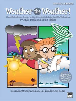 Andy Beck/Brian Fisher: Weather the Weather!