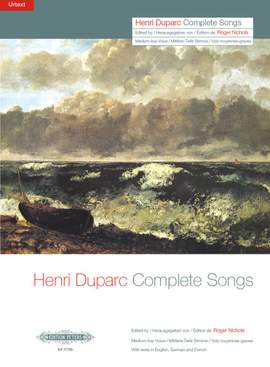 Duparc, H: Complete Songs, for Medium-Low Voice & Piano
