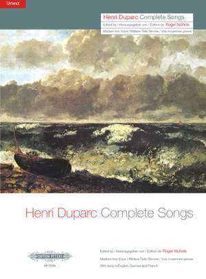Duparc, H: Complete Songs, for Medium-Low Voice & Piano