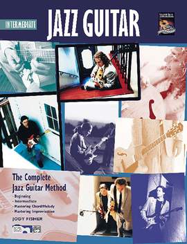 The Complete Jazz Guitar Method: Intermediate Jazz Guitar