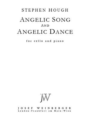 Hough, Stephen: Angelic Song and Angelic Dance