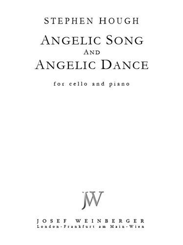 Hough, Stephen: Angelic Song and Angelic Dance