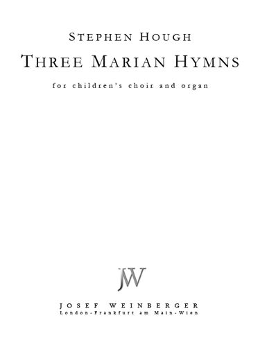 Hough, Stephen: Three Marian Hymns