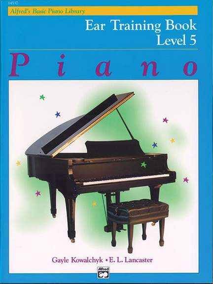 Alfred's Basic Piano Course: Ear Training Book 5