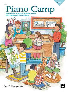 June C. Montgomery: Piano Camp, Book 1
