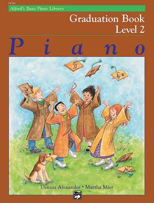 Alfred's Basic Piano Course: Graduation Book 2