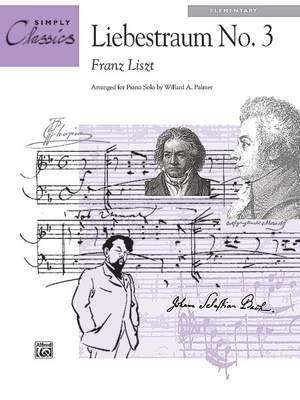 Franz Liszt: Liebestraum (Theme from No. 3)