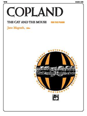 Aaron Copland: The Cat and the Mouse