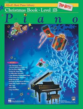 Alfred's Basic Piano Course: Top Hits! Christmas Book 1B