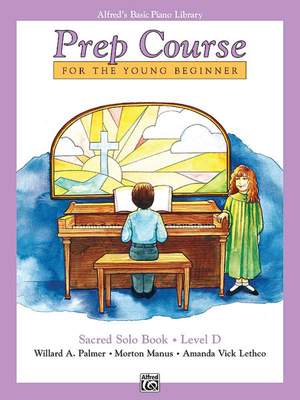 Alfred's Basic Piano Prep Course: Sacred Solo Book D