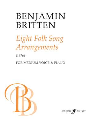 Benjamin Britten: Eight Folk Songs