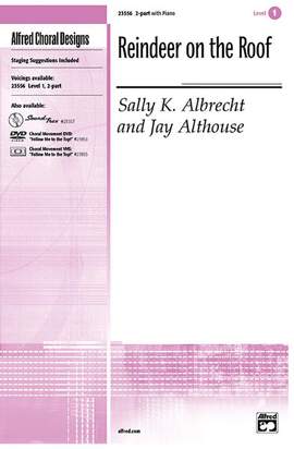 Sally K. Albrecht/Jay Althouse: Reindeer on the Roof 2-Part (with Opt. Staging)